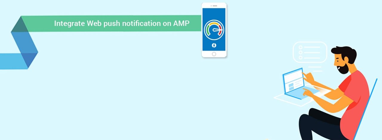 how-to-integrate-web-push-notification-on-amp