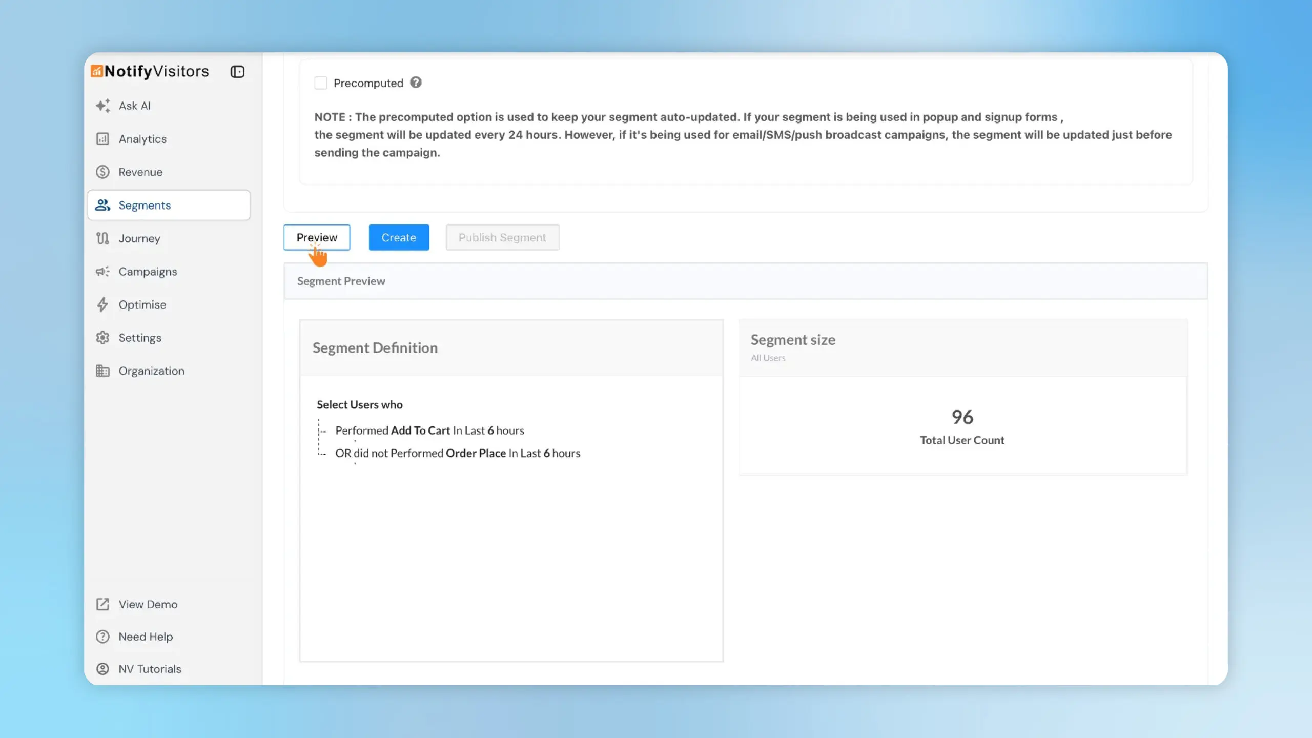Preview Segments Before Creating